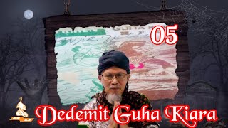 DEDEMIT GUHA KIARA - DONGÉNG SUNDA SÉRI KA - 05