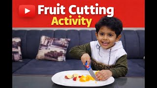 Fruit Cutting Activity For Kids Montessori Practical Life Skills At Home