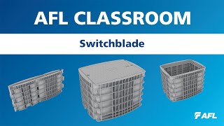 AFL Classroom: Switchblade