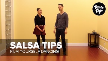 Film Yourself - Salsa Tips to Improve your Dancing | TheDanceDojo.com