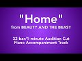 Home from beauty and the beast  32bar1minute audition cut piano accompaniment