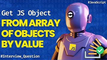 Get JavaScript object from array of objects by value of property