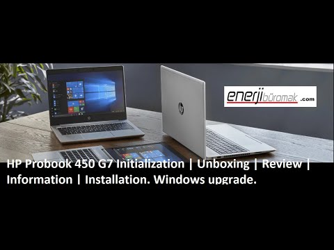 HP Probook 450 G7 Initialization | Unboxing | Review | Information | Installation. Windows upgrade.