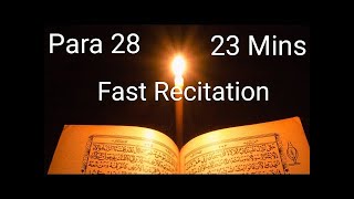 Quran Para 28 fast recitation in 23 minutes | para 28|para 28 fast recitation|juz 28@islamicvlog87