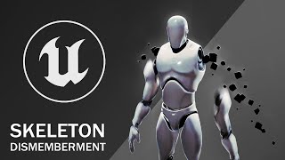 Skeleton Dismemberment UE 5.2 Plugin - Free Project Download!