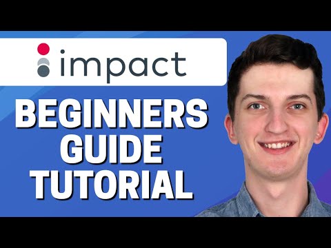 How To Use Impact | Impact For Beginners | Impact Affiliate Tutorial (2022)