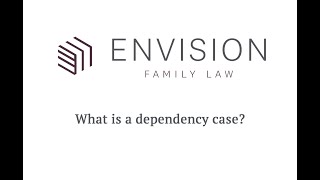What is a Dependency Case?
