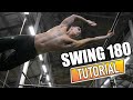 How To Swing 180 - Calisthenics Freestyle Tutorial