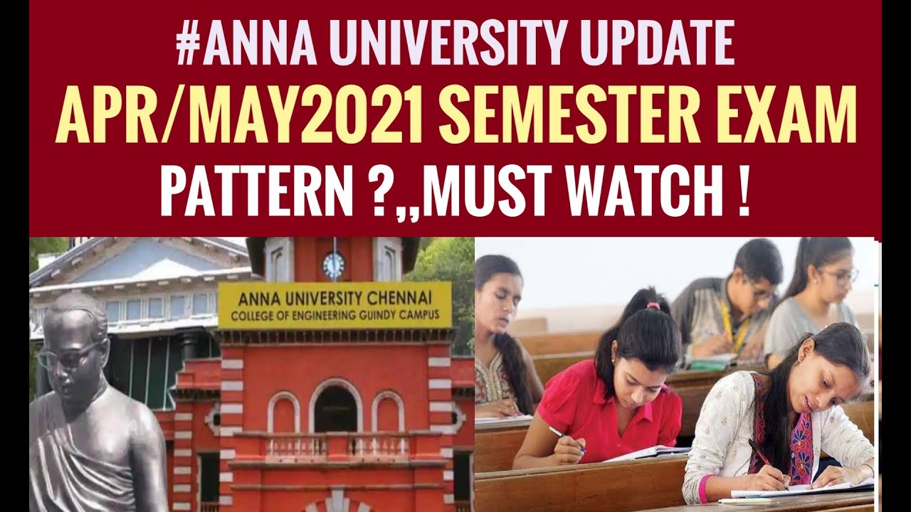 Anna university semester Apr/may 2021 pattern|