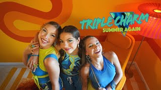 Triple Charm - Summer Again (Official Lyric Video)