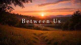 Between Us – Deep Chill Reggae &amp; Ambient Vibes 🌙 Relaxing Music