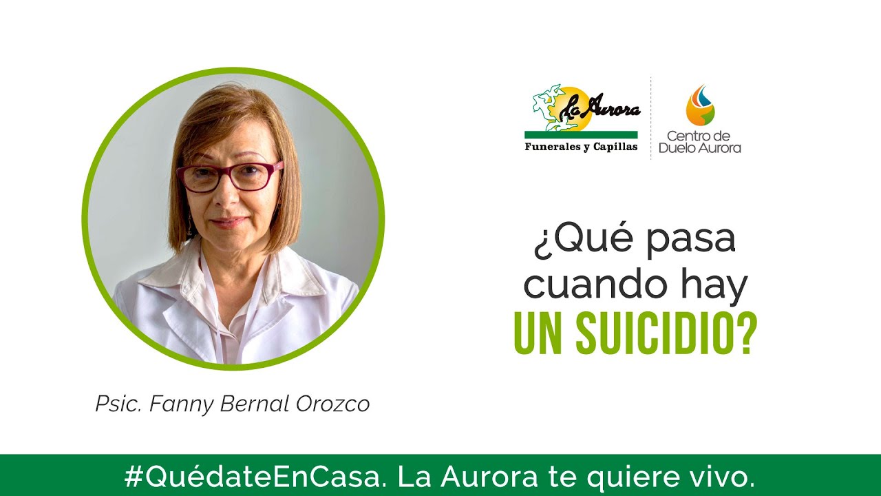 ¿Qué pasa cuando hay un suicidio? - Centro de Duelo Aurora