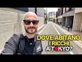 DOVE VIVONO I RICCHI A TOKYO?