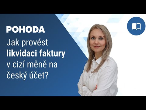 Video: Jak Otevřít účet V Cizí Měně Pro Jednotlivce