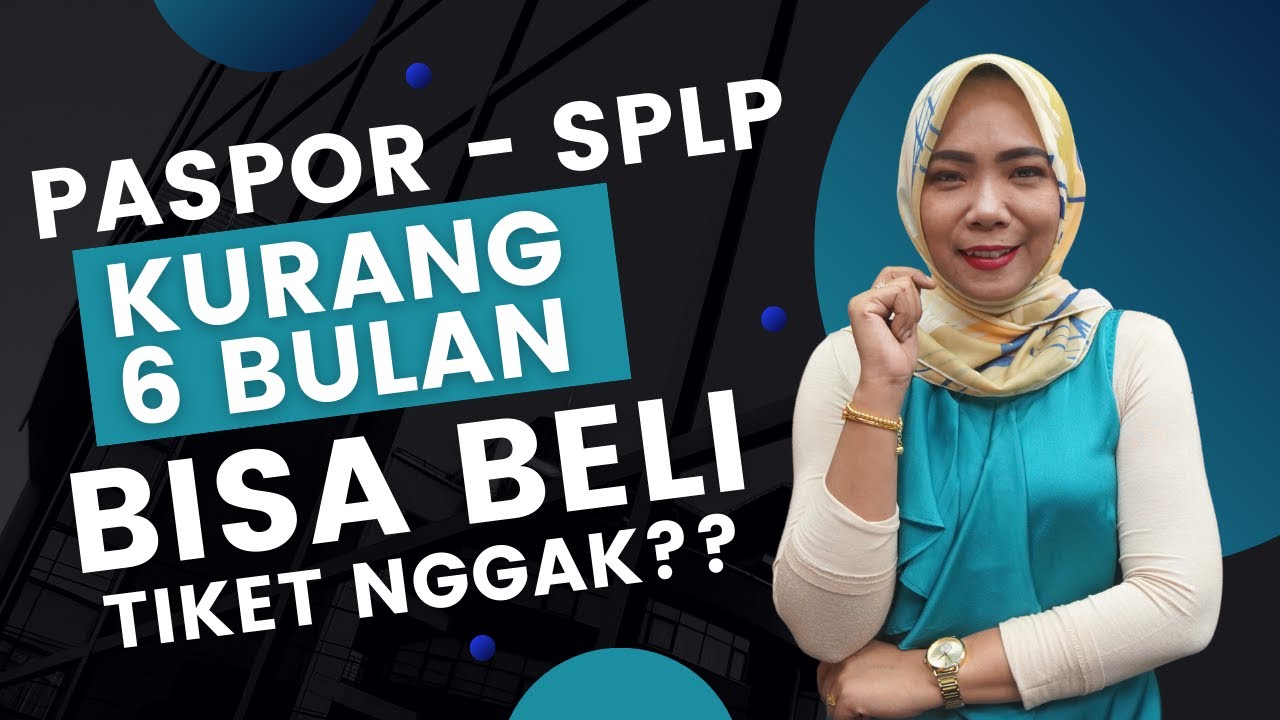 Masa Berlaku Paspor - SPLP Kurang 6 Bulan Bisa Beli Tiket Pesawat atau Ferry Tidak Yaaa?
