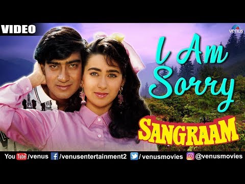 I Am Sorry (Sangraam)