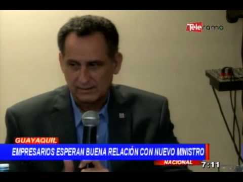 Empresarios esperan buena relacion con nuevo ministro