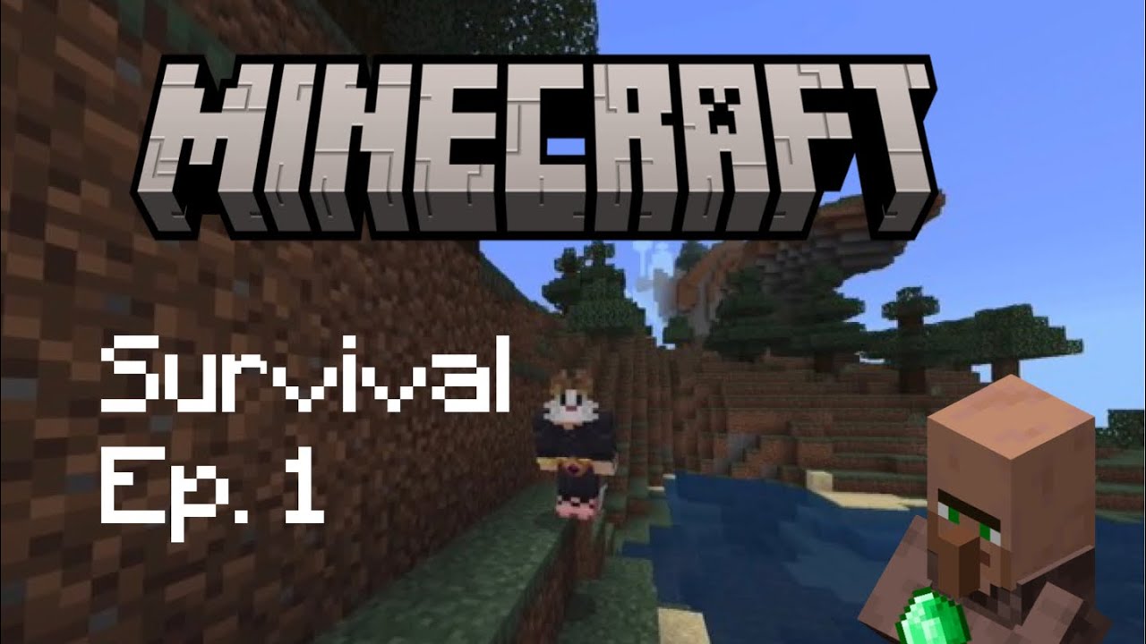 Minecraft Survival EP 1 - YouTube