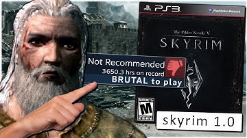 Revisiting SKYRIM 1.0 to remember the SUFFERING