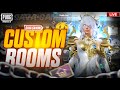 CUSTOMS ROOMS😱PUBG MOBILE LIVE STREAM