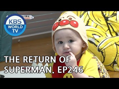 The Return of Superman | 슈퍼맨이 돌아왔다 - Ep.246: I Miss You Even When You&rsquo;re with Me [ENG/2018.10.14]