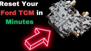 How To Reset A Ford Transmission Control Module: Resetting TCM Step by Step Guide