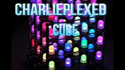 ARDUINO CHARLIEPLEXED CUBE | ARDUINO PROJECT