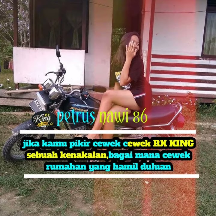 Story buat cewek rx king
