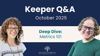 Keeper Q&A | Metrics 101 (October 2025)