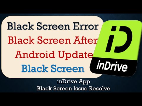 How to Fix inDrive App Black Screen Error | After Android Update | Problem Solved in Android