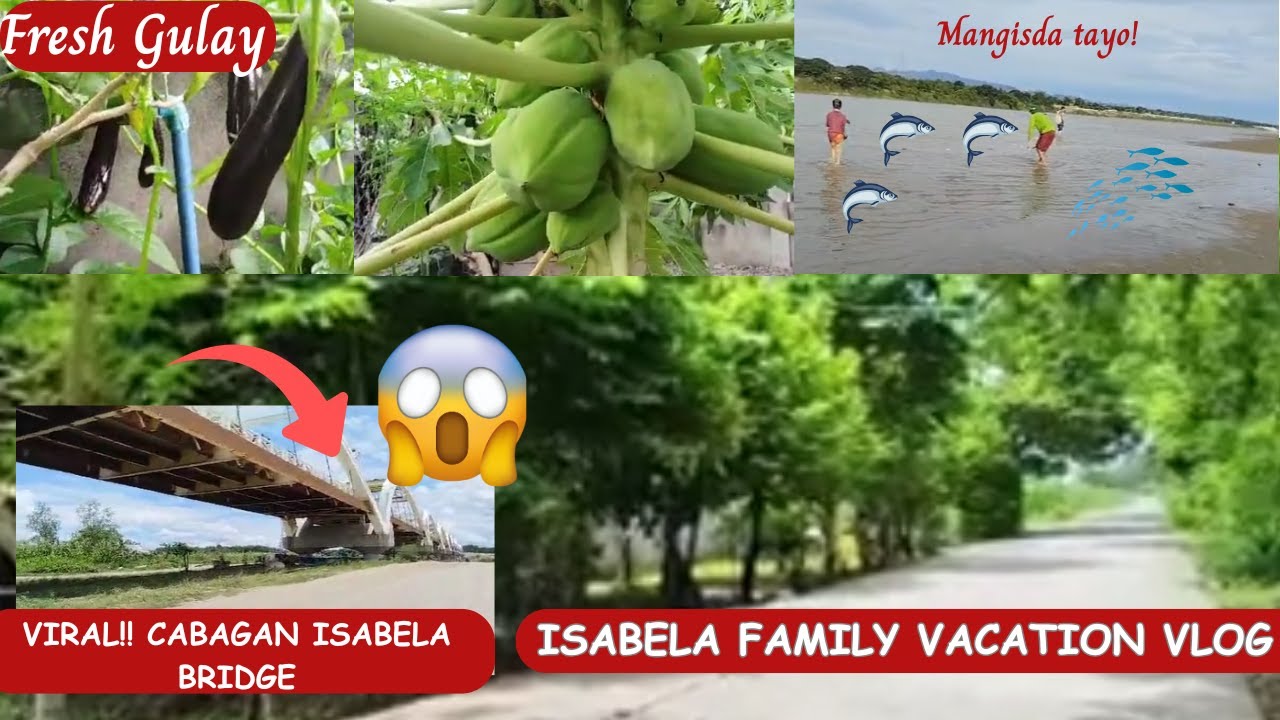 Isabela Family Vacation Vlog 🌉 | Nadaanan ang Viral Cabagan Bridge ...