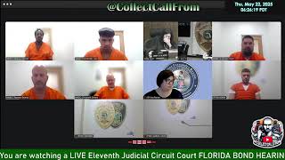 *Eleventh Judicial Circuit Court FLORIDA BOND HEARING 05/22/2025 6:00am PST