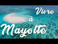 Vivre à Mayotte