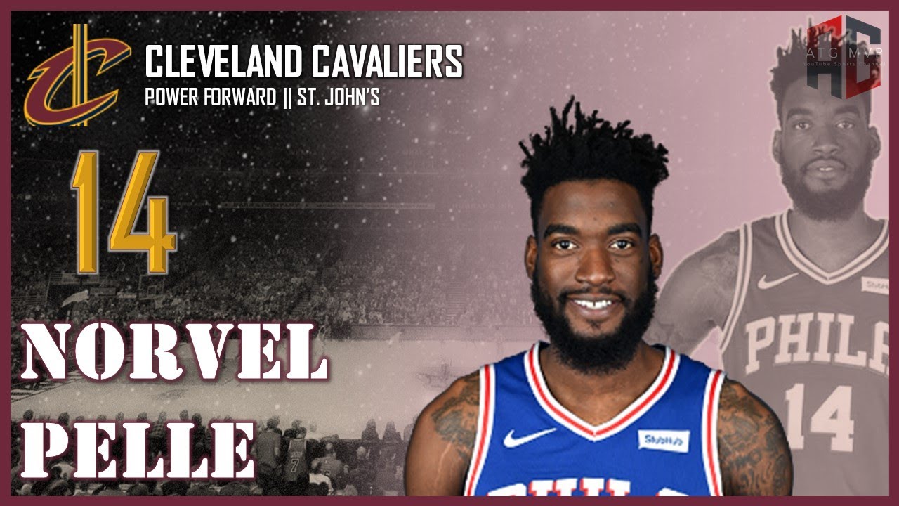 CLEVELAND CAVALIERS: Norvel Pelle ᴴᴰ