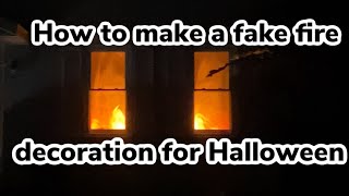 Halloween fake window fire How To