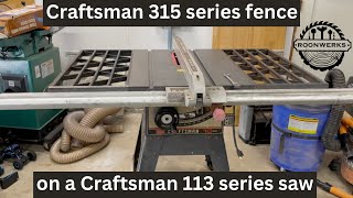 Craftsman 113 Series Tablesaw Fence Replacement & Restoration with 315 Series Upgrade