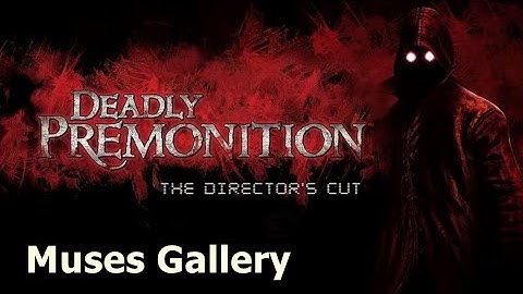 Deadly Premonition: The Director
