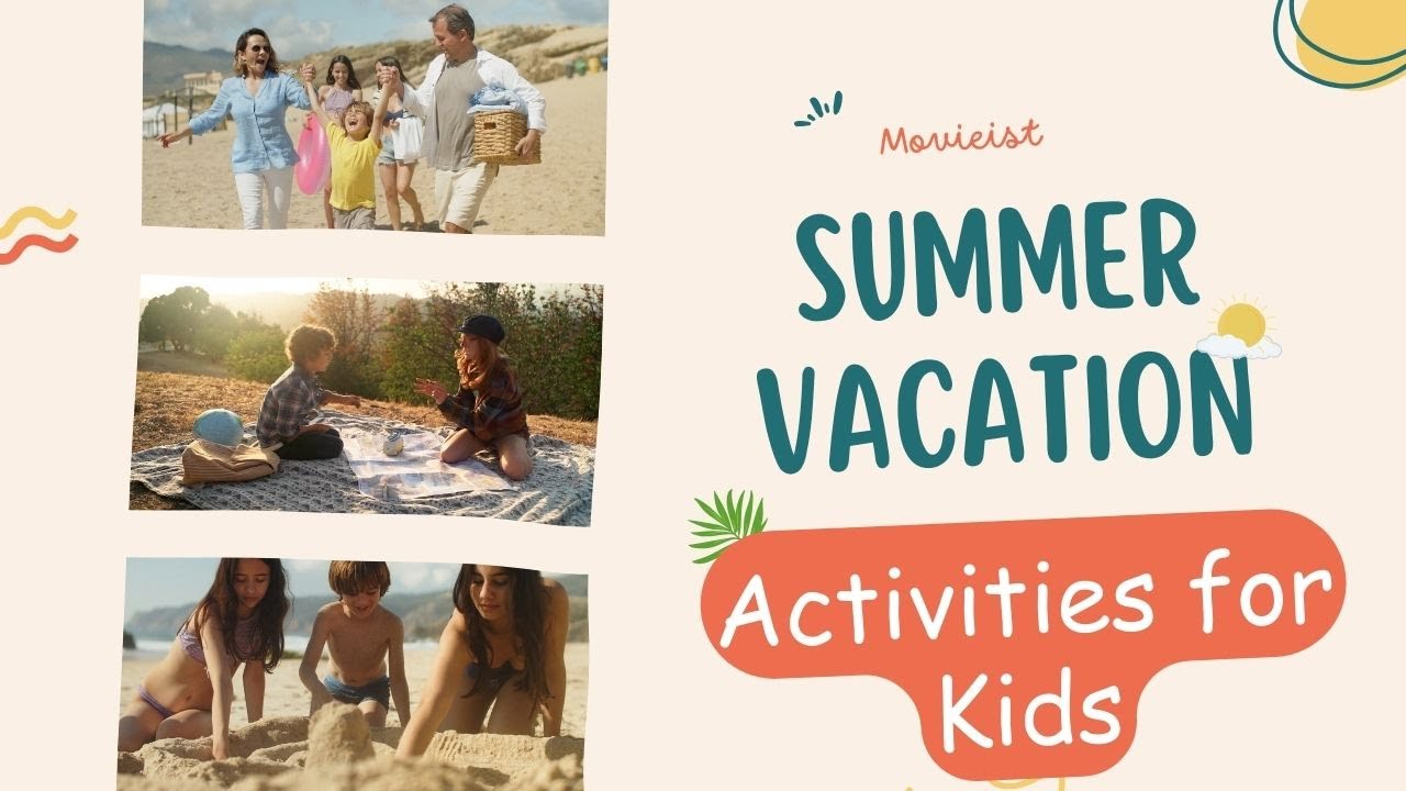 Summer Bumper : Keeping Kids Entertained with These Awesome Activities!