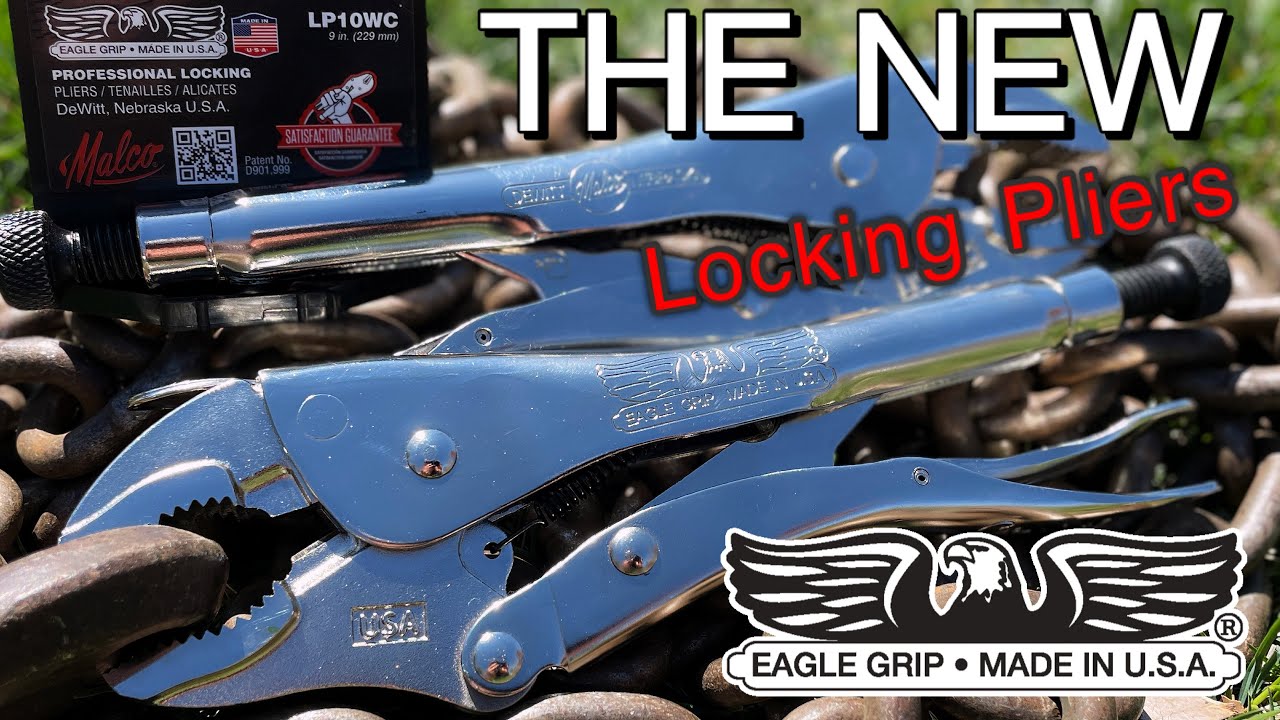 NEW Eagle Grip Locking Pliers Made in the USA Pliers are BACK