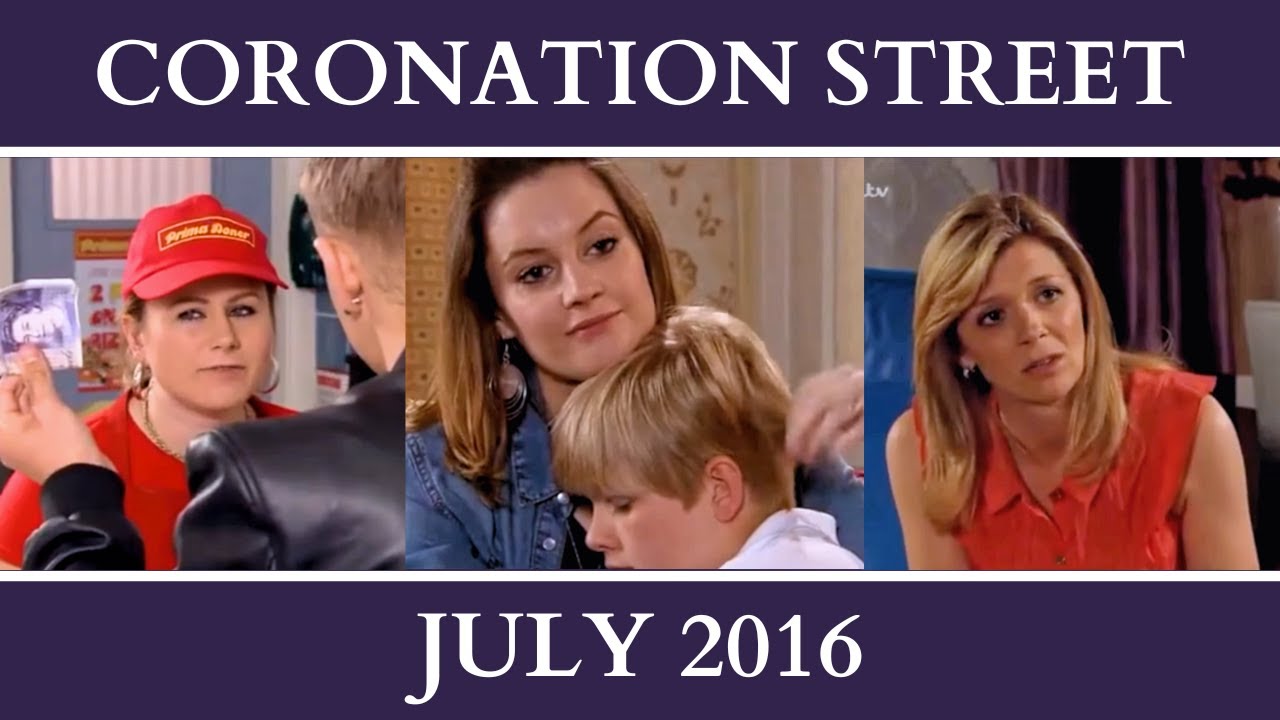 Coronation Street - July 2016
