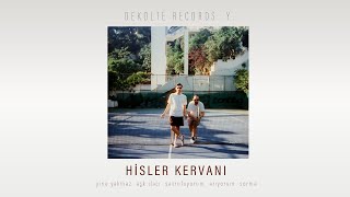 Dekolte - Savruluyorum Hisler Kervanı