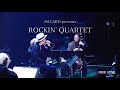 JALCARD presents ROCKIN' QUARTET 大木伸夫(ACIDMAN)&NAOTO QUARTET