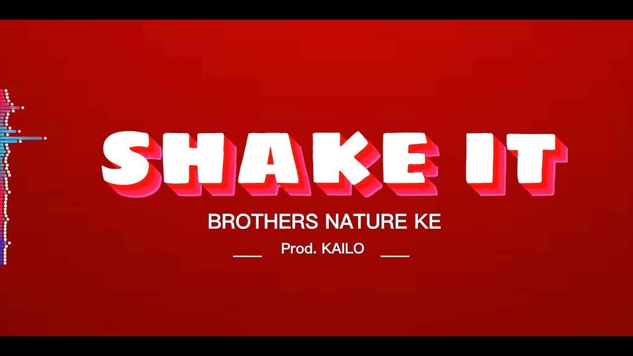 Brothers KE Shake It (Official Audio) YouTube