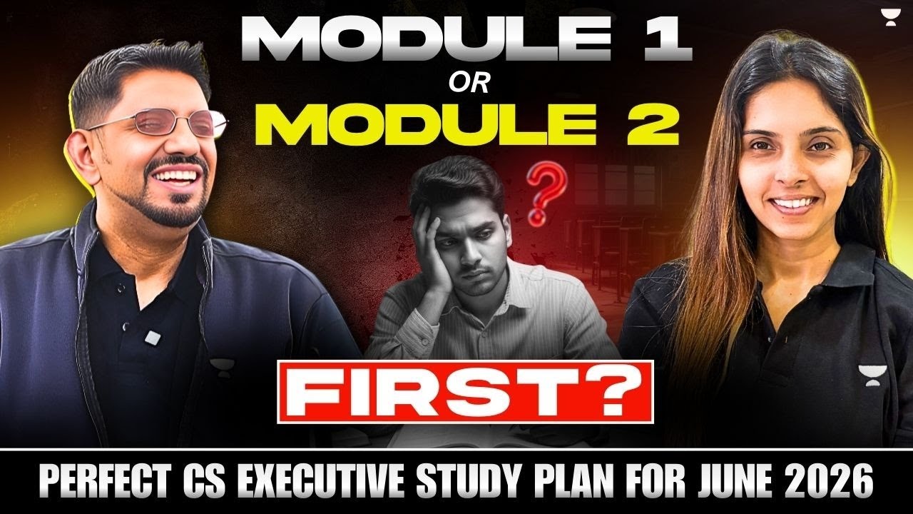 Module 1 or Module 2 FIRST? | Perfect CS Executive Study Plan for June ...