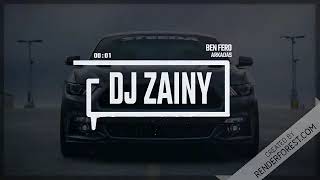 Ben Fero - Arkadaş(Dj Zainy Remix)