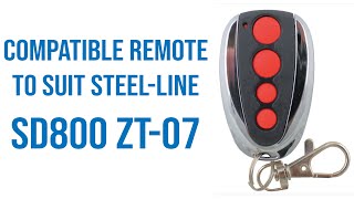 Compatible Remote to suit a Steel-Line SD800 ZT-07 Video Description