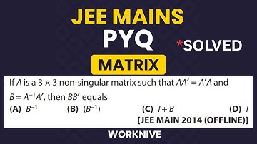 JEE Mains PYQ | Matrices Question Explained | Transpose Concept | Worknive