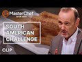 How To Cook South American Cuisine | MasterChef Canada | MasterChef World