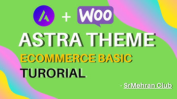 Full Astra Theme Tutorial  WITH E-Commerce basics | Learn How To Use The Astra GPL 100% download