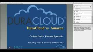 DuraCloud Brown Bag Series: How DuraCloud is Different From Amazon